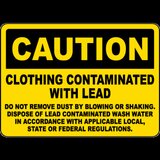 Clothing Contaminated With Lead Do Not Remove By Blowing Or Shaking Sign